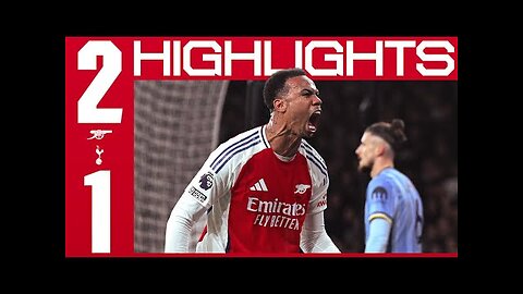 NORTH LONDON DERBY HIGHLIGHTS | Arsenal vs Tottenham Hotspur (2-1) | EPL | Gabriel, Trossard