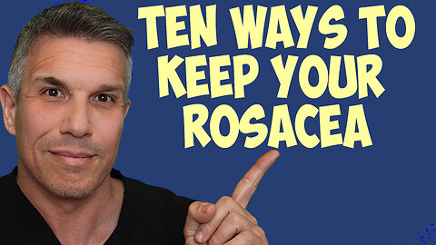 Ten ways to keep your rosacea