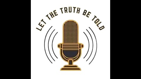 Let The Truth Be Told with Pastor David Lowery Jr and Lucretia Hughes