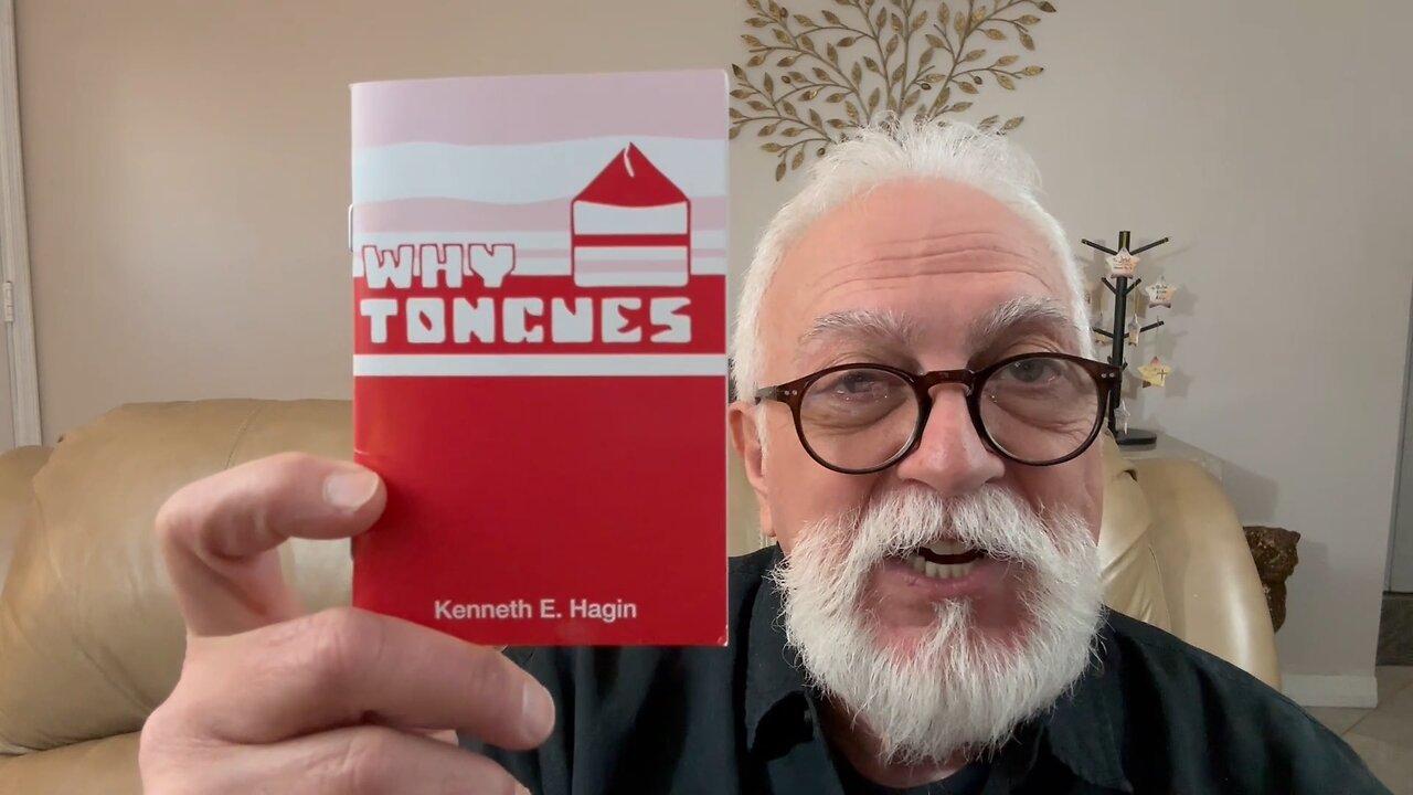 Why Tongues by Kenneth Hagin - The Short Version