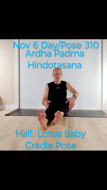 Ardha Padma Hindotasana / Half. Lotus Baby Cradle Pose