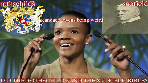 The origin of the Scofield Myth and how it evolved (2009 to Candace Owens)