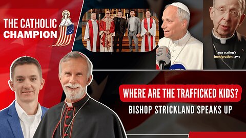 Bishop Strickland Speaks Up at USCCB Meeting + Pope Leo's Immigration Comments - Catholic Champion