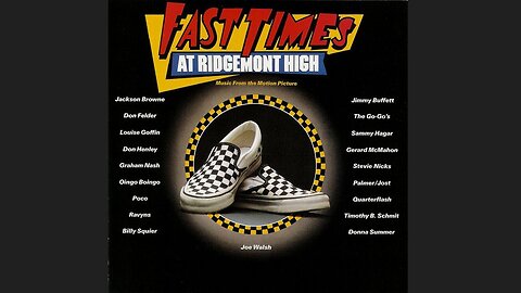 Fast Times at Ridgemont High - Original Motion Picture Soundtrack (1982) [Full Album] Expanded