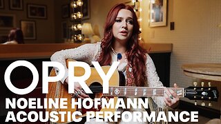 Noeline Hofmann Acoustic Performance of "The Way You Bring Me To Tears " | Opry Backstage