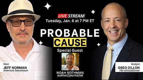 Probable Cause Ep. 13 (streams live on Jan. 6 at 7 PM ET)