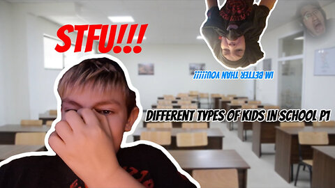different types of kids in school P1