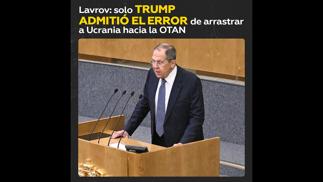 Lavrov: Trump comprende la posición de Rusia en el conflicto ucraniano