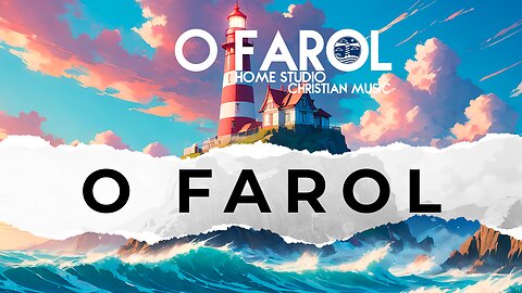 O FAROL - O Farol ft. Daniel Duque & Shelly Reis (Official Lyric Video)