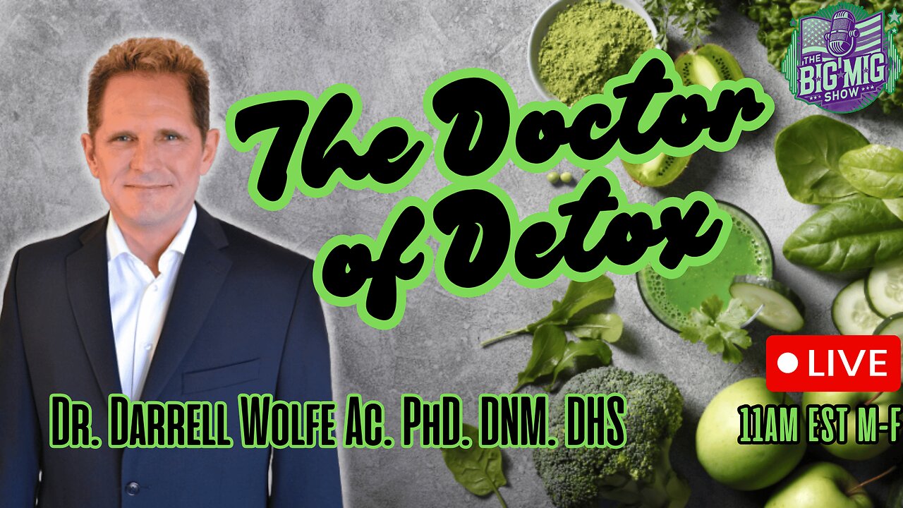 The Doctor Of Detox, Dr. Darrell Wolfe