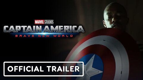 Captain America: Brave New World - Official Teaser Trailer