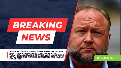 Trump Meets With The Global Head of Al-Qaeda, Ahmed Al-Sharaa The Tyrannical Dictator of Syria