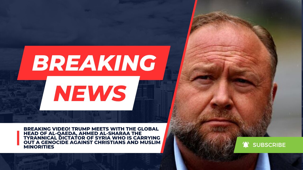 Trump Meets With The Global Head of Al-Qaeda, Ahmed Al-Sharaa The Tyrannical Dictator of Syria