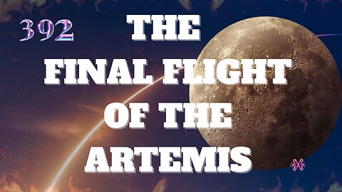 SMS# 171 FINAL FLIGHT OF THE ARTEMIS