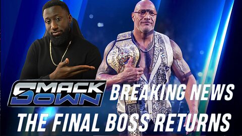 The FINAL BOSS RETURNS | The Rock Back On WWE Friday Night Smackdown | Live Reaction & Commentary