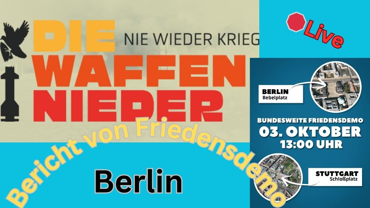 🛑Live: "Die Waffen nieder" Friedensgroßdemo aus Berlin, #031025