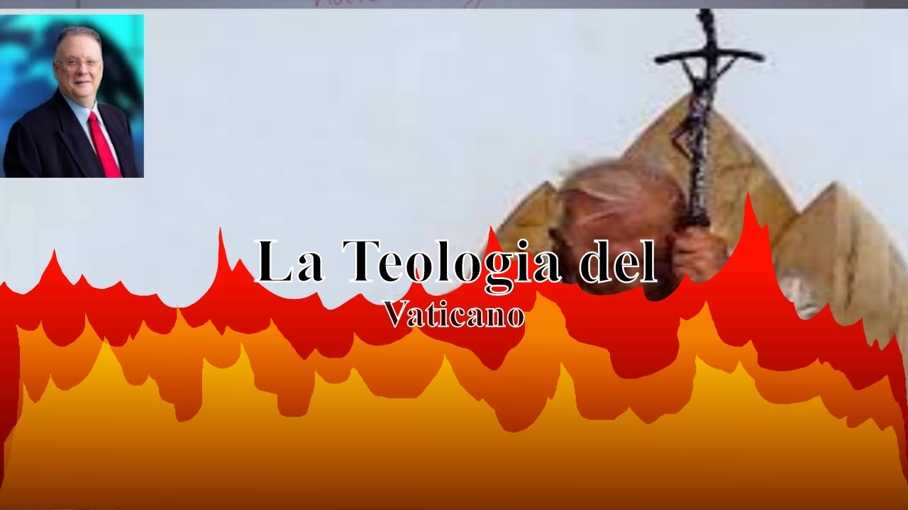 LA TEOLOGIA DEL VATICANO _ Dr. César Vidal