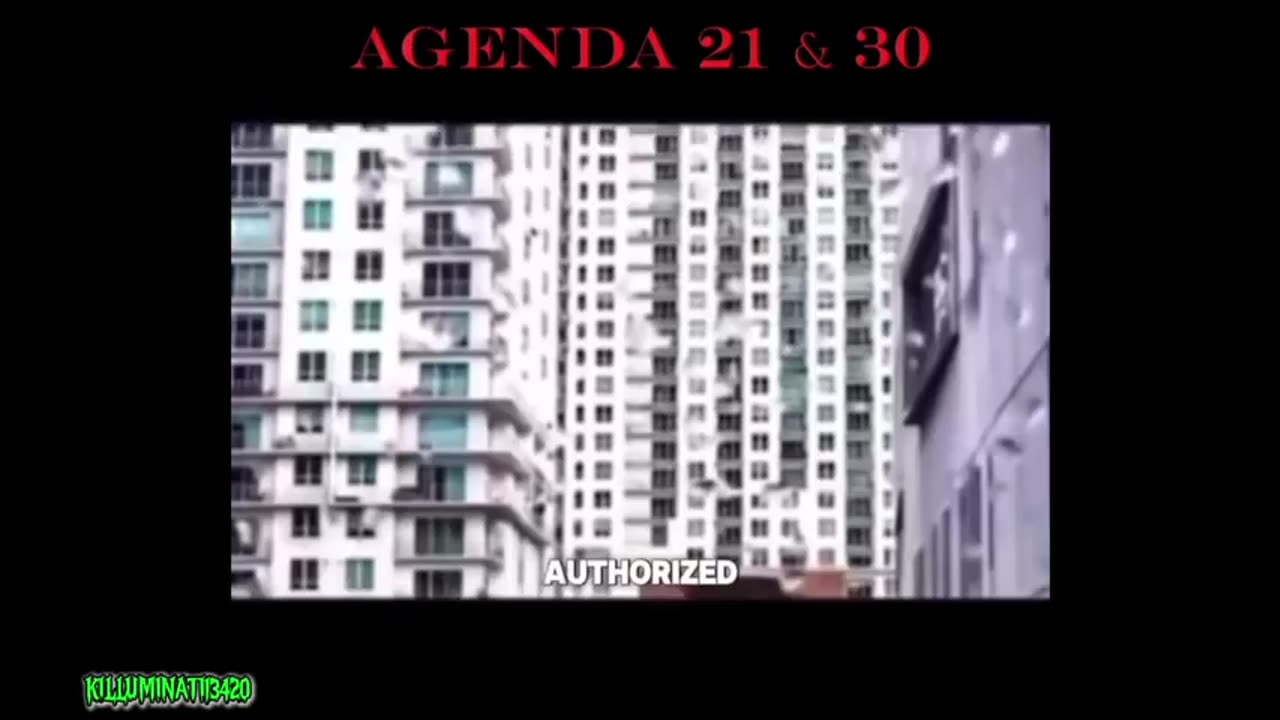 Agenda 21 & 30 is the Blueprint for World Control - KILLUMINATI13420