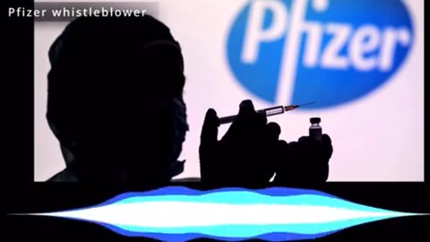 Pfizer whistleblower ..