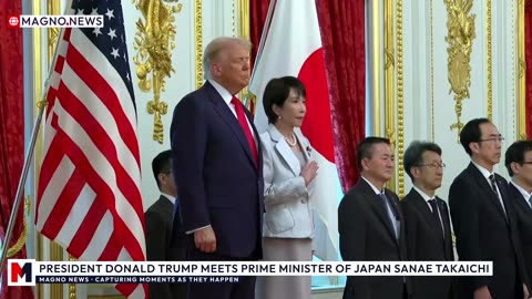 🇺🇸|🇯🇵 President Donald Trump Meets Prime Minister of Japan Sanae Takaichi in Tokyo [LIVE]