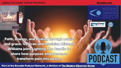 Lighting The Candle - Faith and Energy - Ep 221