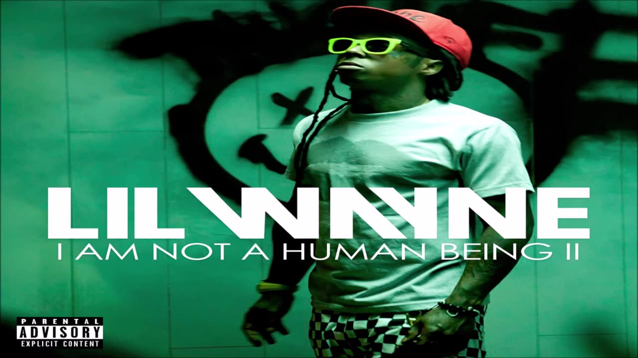 Lil Wayne - I Am Not A Human Being II (2012 Version. 2021 edit Playlist by Jameson) (432hz)