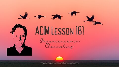 ACIM Lesson 181