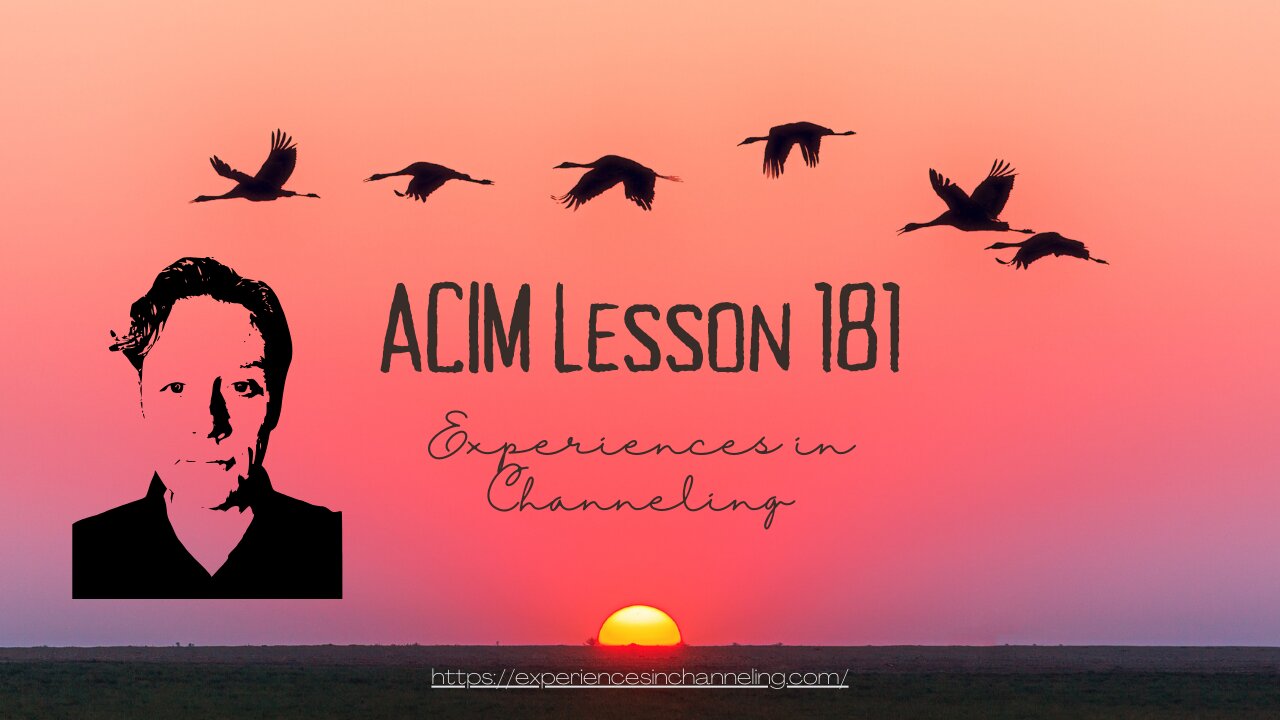 ACIM Lesson 181