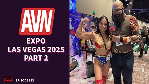 WTF TV Live: AVN EXPO 2025 Part 2
