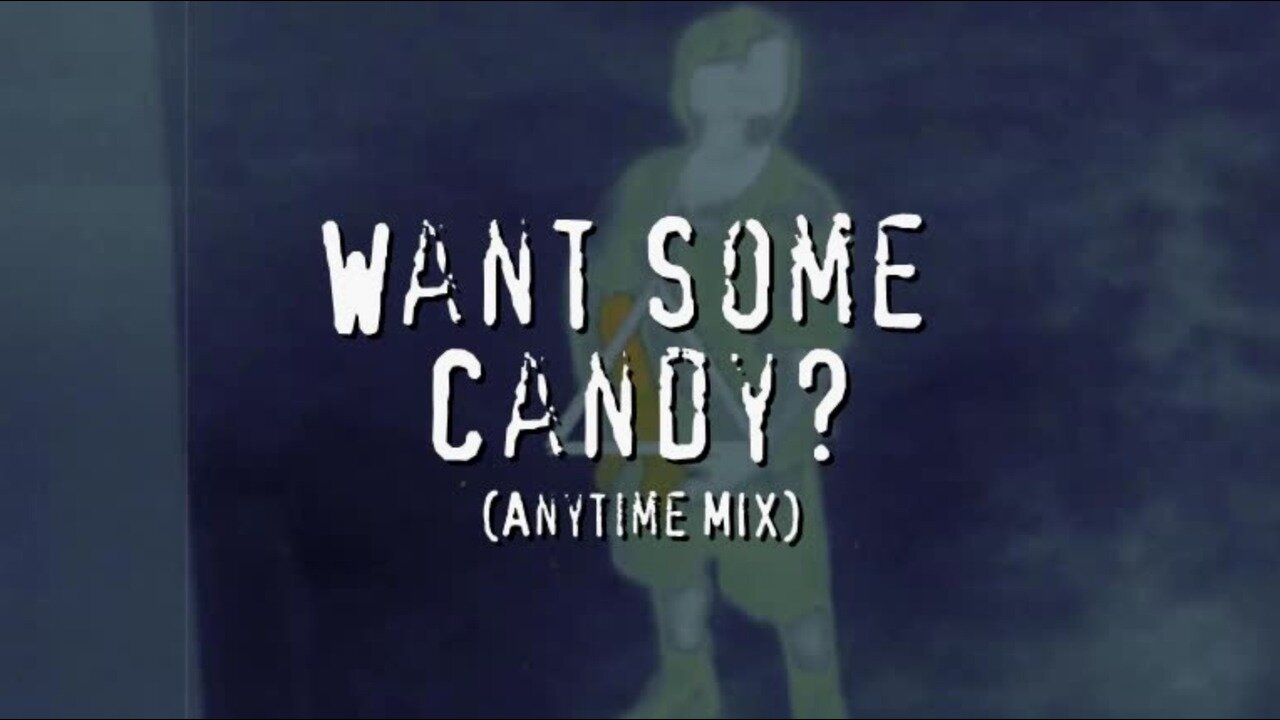 Want Some Candy? ( Anytime Mix )