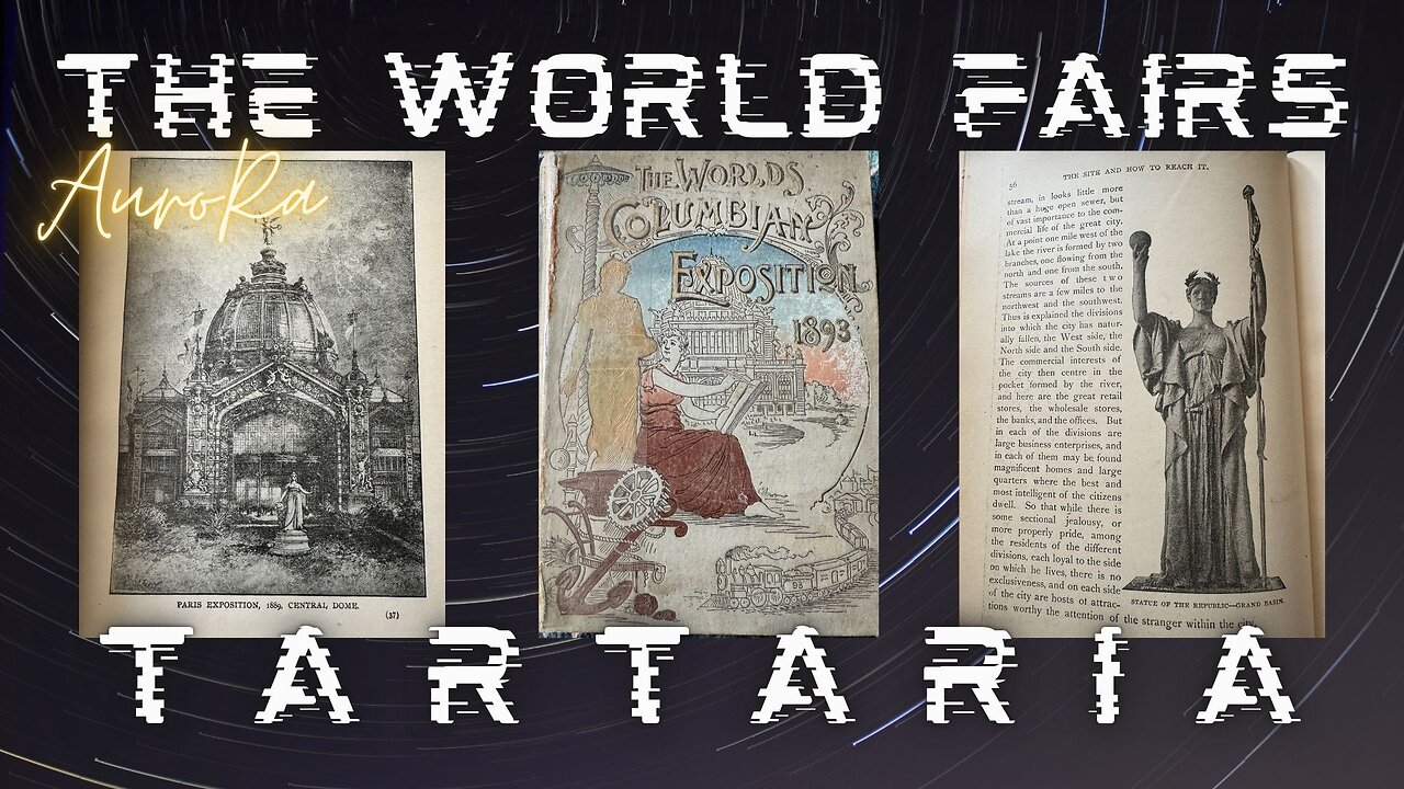 The Worlds Fair | Columbian Exposition | The Lost Empire of Tartaria Book