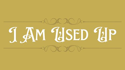 Sunday Morning Service " I AM USED UP" 12/29/24