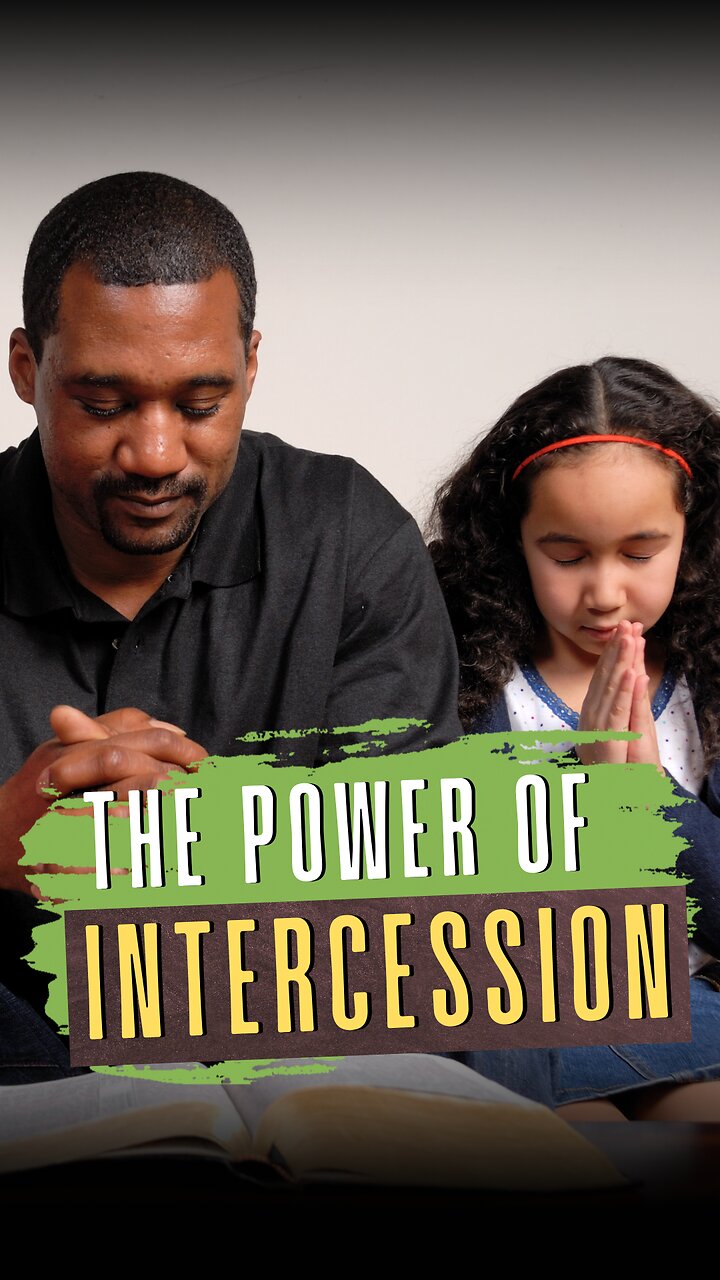 The Power of Intercession