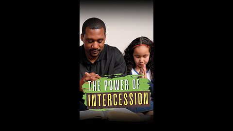 The Power of Intercession