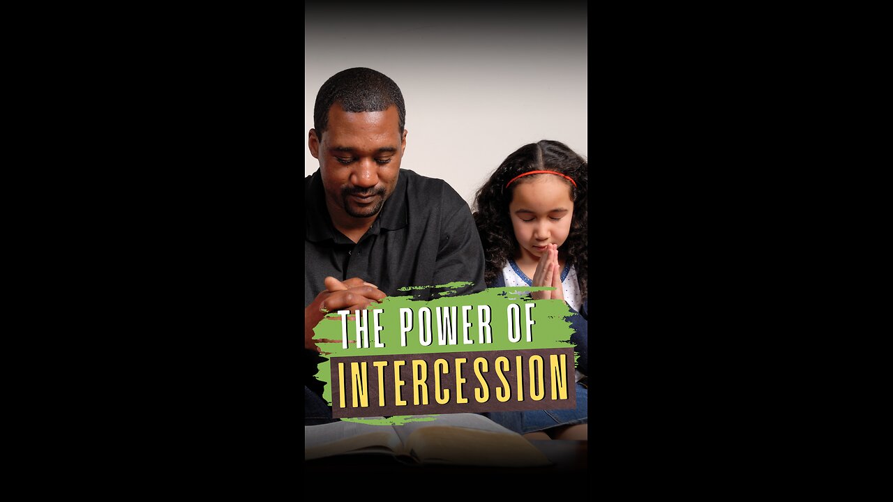The Power of Intercession