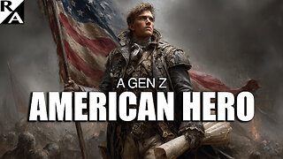 A Gen Z American Hero