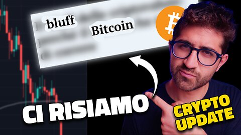 BITCOIN: IL BLUFF DELLE CRYPTOVALUTE, CI RISIAMO || IMPORTANTE NOTIZIA DA BYBIT