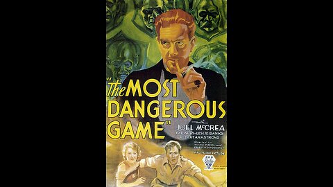 The Most Dangerous Game (1932)