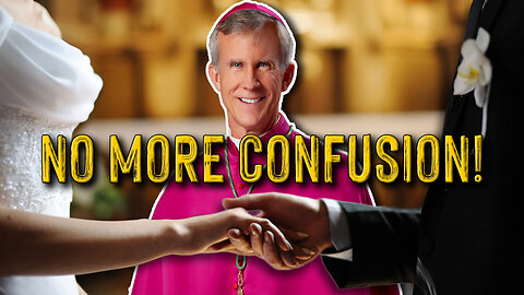 What Is Marriage According to the Catholic Church? | Bishop Joseph Strickland