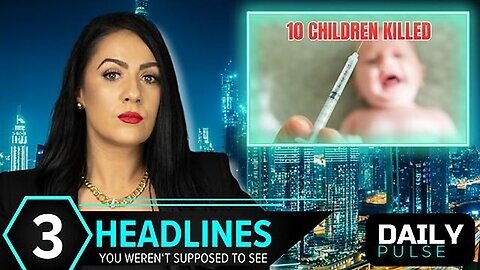 FDA Memo: "Covid-19 Vaccines Have Killed American Children" | Daily Pulse Ep 153 💉☠️💉