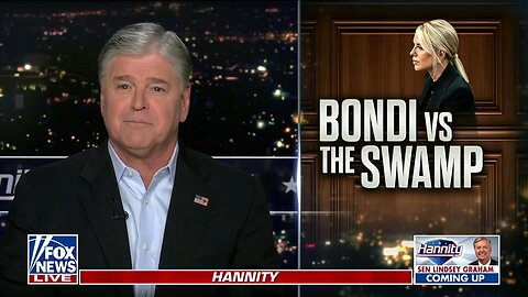 Sean Hannity: Pam Bondi Exposed One Democrat After Another To Their Face