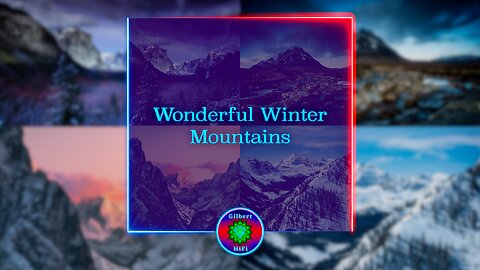 Wonderful Winter Mountains