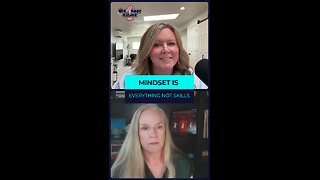 Mindset is EVERYTHING Not Skills