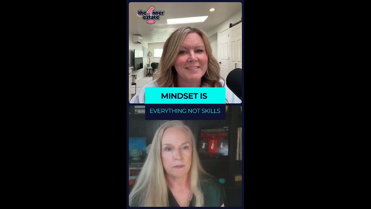 Mindset is EVERYTHING Not Skills