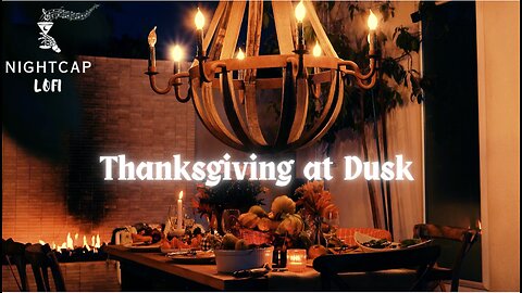 Autumn Glow | Cozy Thanksgiving Lofi Beats for a Peaceful Evening