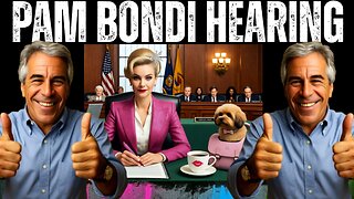 Pam Bondi Hearing | We're Gonna Need a Bigger Padded Room