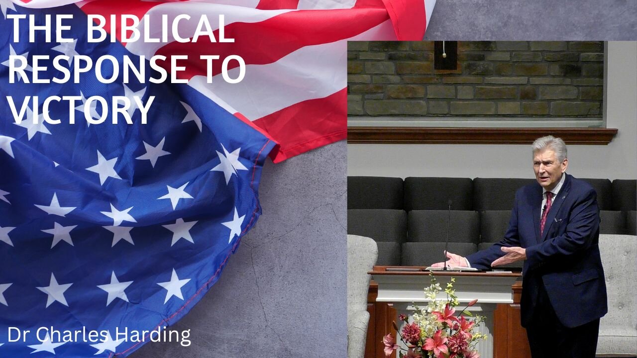 The Biblical Response To Victory--Sun AM--March 9, 2025