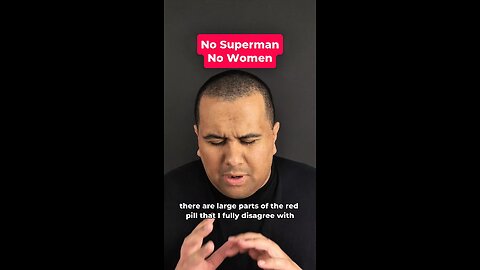 No Superman, No Women