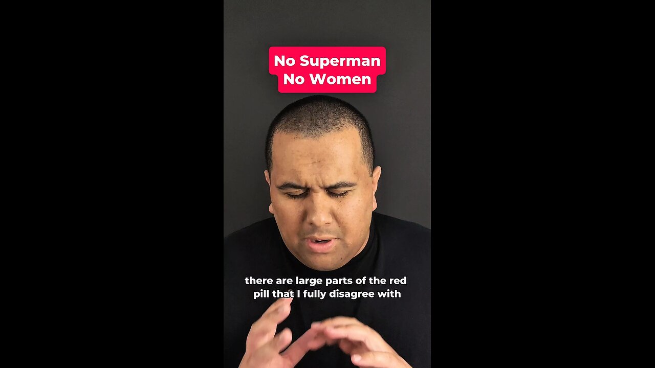 No Superman, No Women