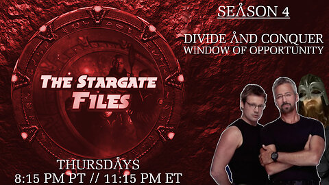 The Stargate Files #36 - Divide and Conquer / Window of Opportunity